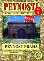 Pevnosti 9: Pevnost Praha