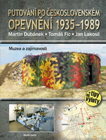 Putování po čs. opevnění 1935-1989 - Muzea a zajímavosti