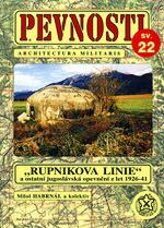 Pevnosti 22: Rupnikova linie a ostatní jugoslávská opevnění