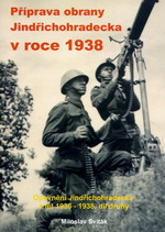 Příprava obrany Jindřichohradecka v roce 1938 (2.díl)
